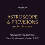 astroscope-previsions-septembre-2021